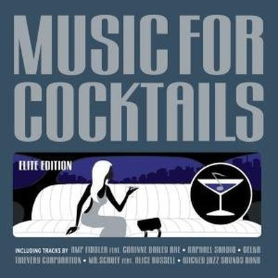 Music For Cocktails - Elite Edition