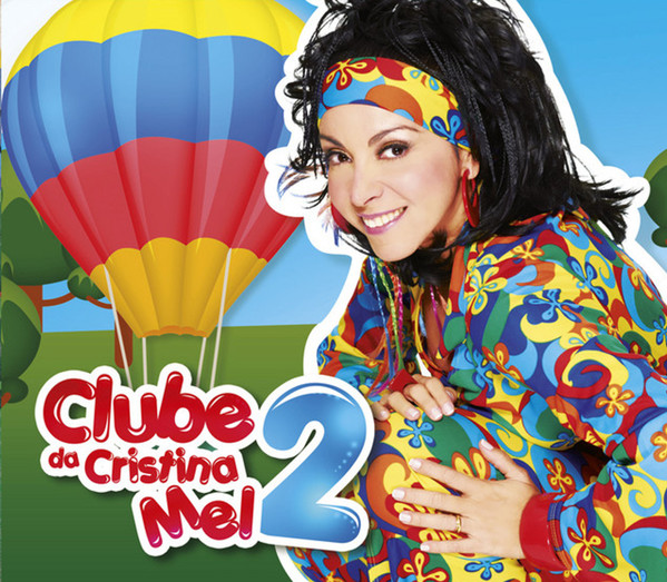Clube Da Cristina Mel 2
