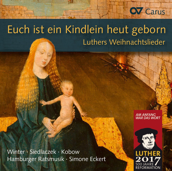 Euch Ist Ein Kindlein Heut Geborn - Luthers Weihnachtslieder