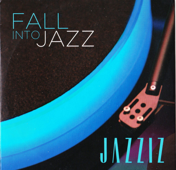 Jazziz - Fall 2017 - Fall Into Jazz