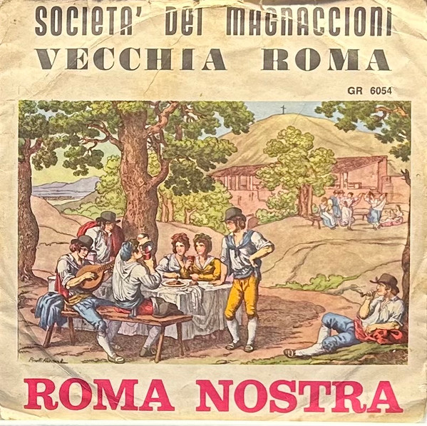 Società Dei Magnaccioni /  Vecchia Roma
