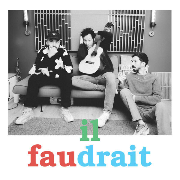 Il Faudrait