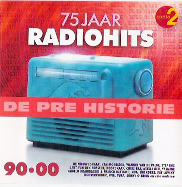 De Pre Historie - 75 Jaar Radiohits 90-00