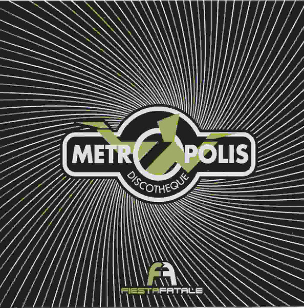 Metropolis - Fiesta Fatale