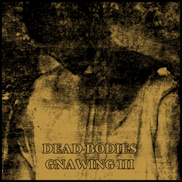 Gnawing III