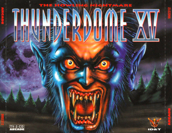 Thunderdome XV (The Howling Nightmare)