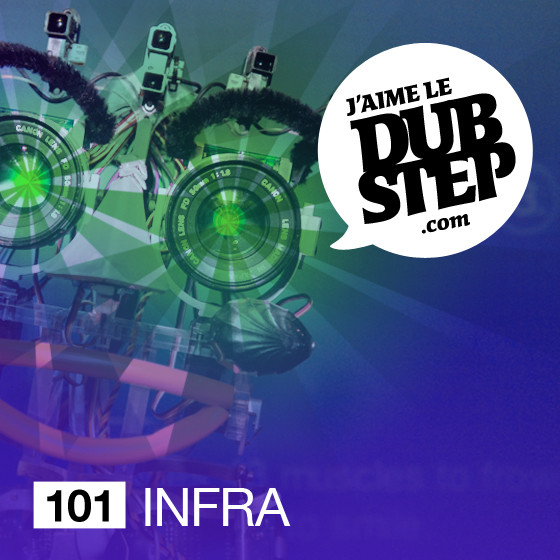 J'aime Le Dubstep No101 - INFRA