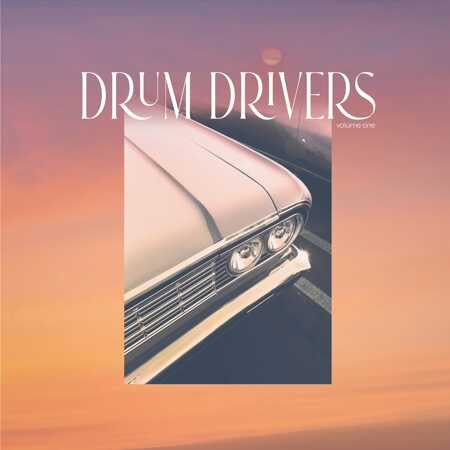 Drum Drivers (Volume One)