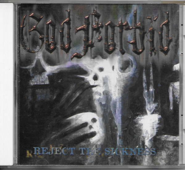 Reject The Sickness
