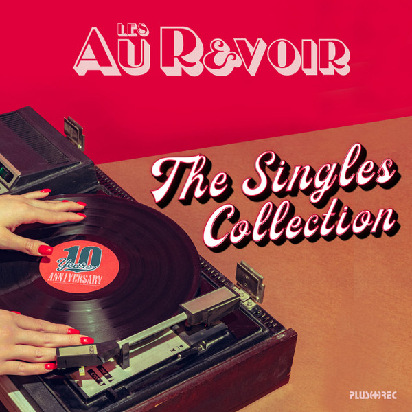 The Singles Collection - 10 Years Anniversary