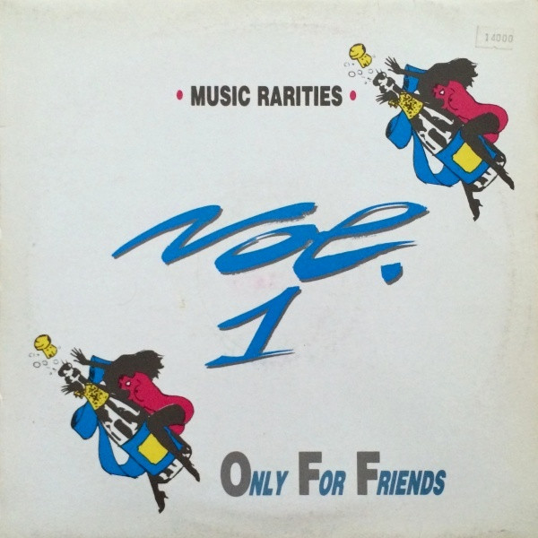 Only For Friends Vol. 1