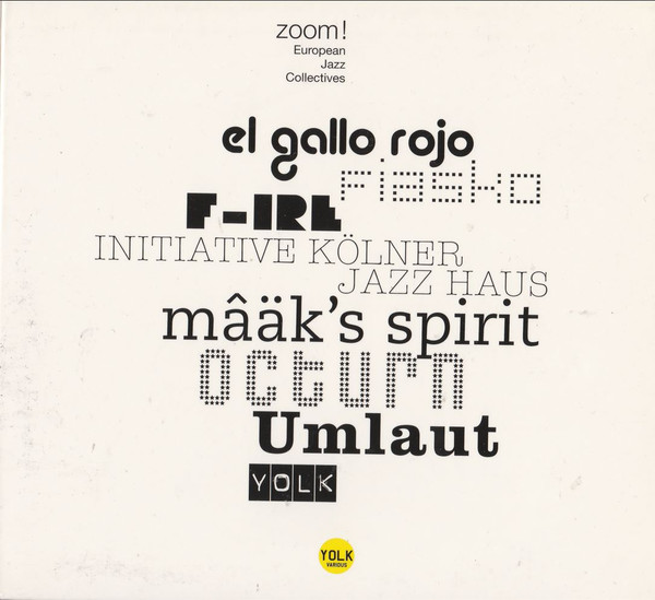 Zoom! European Jazz Collectives