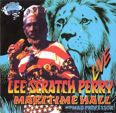 Lee "Scratch" Perry Live At Maritime Hall