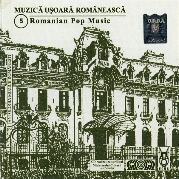 Muzică Ușoară Românească 5 Romanian Pop Music (Antologia Muzicii Ușoare Românești CD 5)