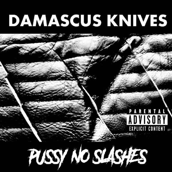 Pussy No Slashes (Living Rent Free Mix)