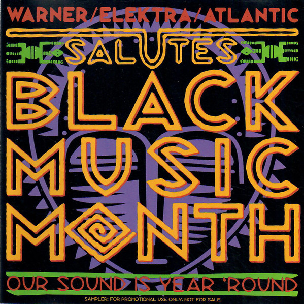 Warner/Elektra/Atlantic Salutes Black History Month
