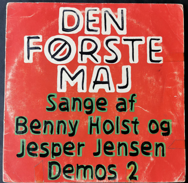Den Første Maj (Sange Af Benny Holst Og Jesper Jensen)