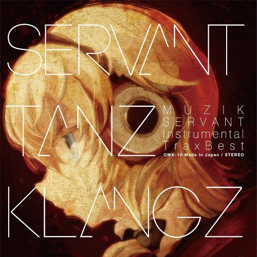 Servant Tanz Klangz -Muzik Servant Instrumental Trax Best-