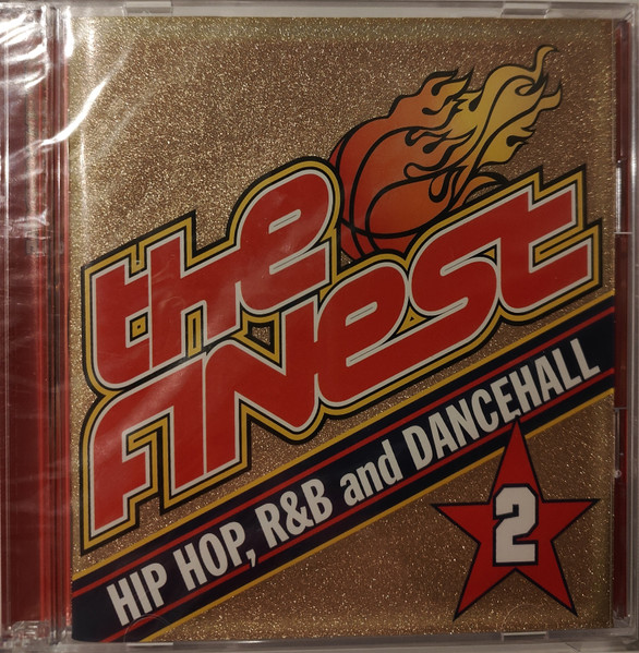 The Finest Hip Hop, R&B And Dancehall 2