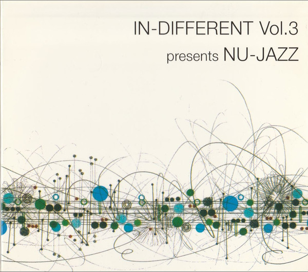 In-Different Presents Nu-Jazz Vol. 3