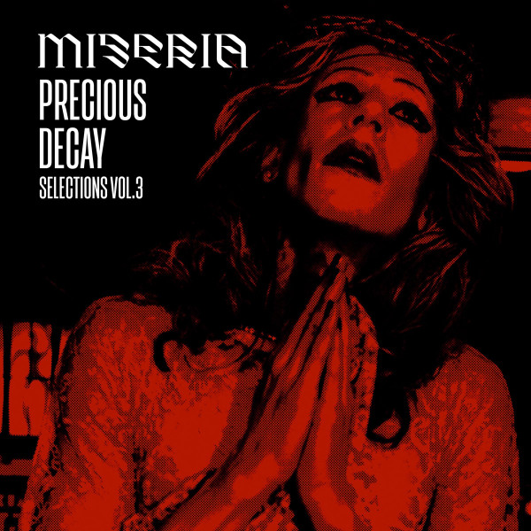 Miseria X Oraculo Records (Precious Decay Selections Vol. 3) 