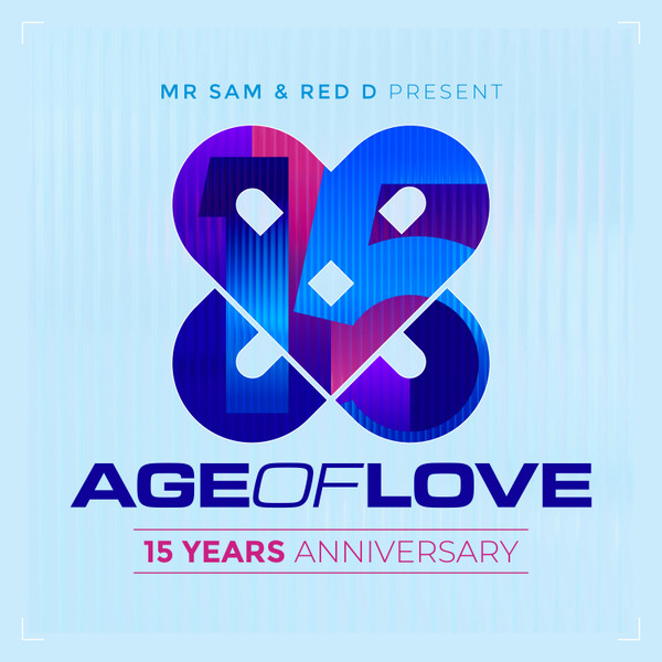 Age Of Love 15 Years Anniversary