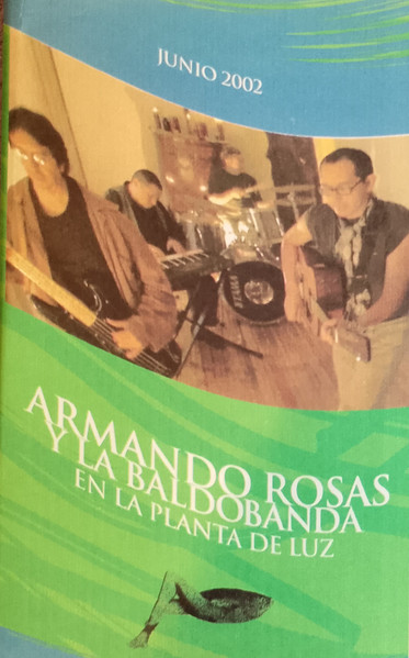Armando Rosas Y La Baldobanda En La Planta De Luz 
