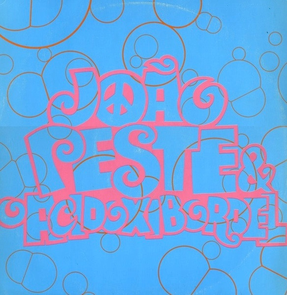 João Peste & O Acidoxibordel