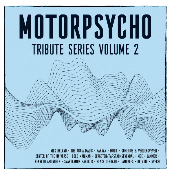 Motorpsycho Tribute Series Volume 2