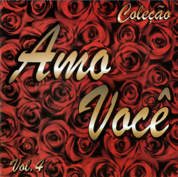 Coleção Amo Você Vol. 4