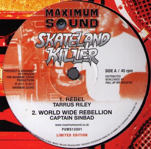 Rebel / World Wide Rebellion / Skateland Sax