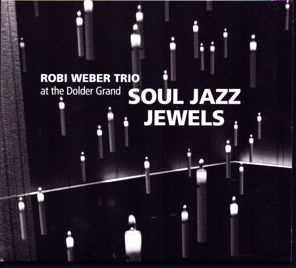 At The Dolder Grand, Soul Jazz Jewels