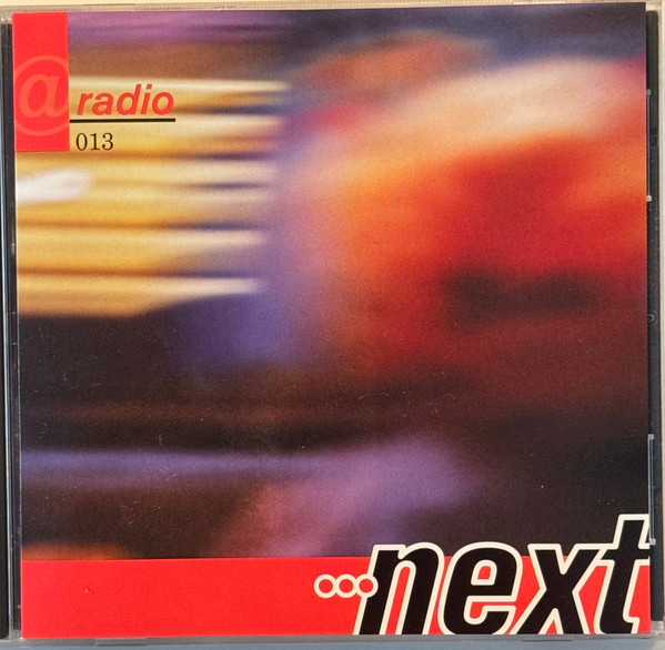 Next @ Radio 013