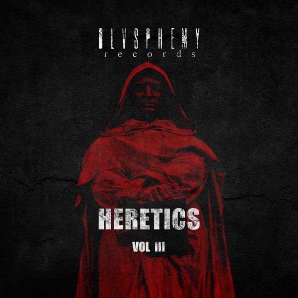 Heretics Vol III