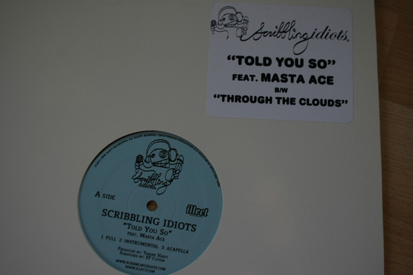Told You So b/w Through The Clouds