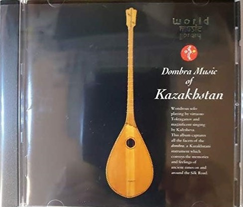 Dombra Music Of Kazakhstan