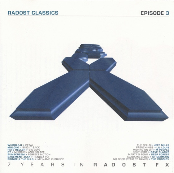Radost Classics (Episode 3) (7 Years In Radost FX)