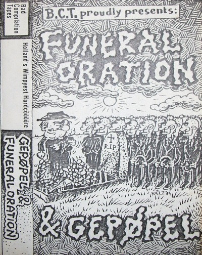 B.C.T. Proudly Presents: Funeral Oration & Gepøpel