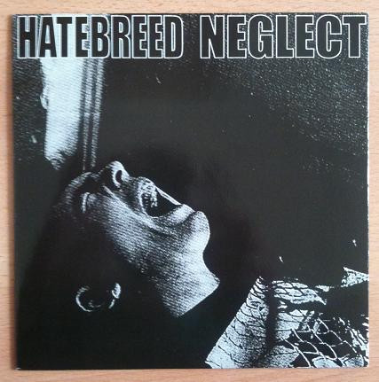 Hatebreed / Neglect