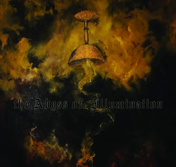 The Abyss Of Illumination