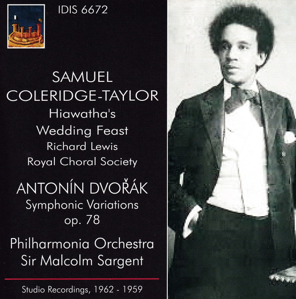 Coleridge-Taylor: Hiwawatha's Wedding Feast / Dvorak: Symphonic Variations