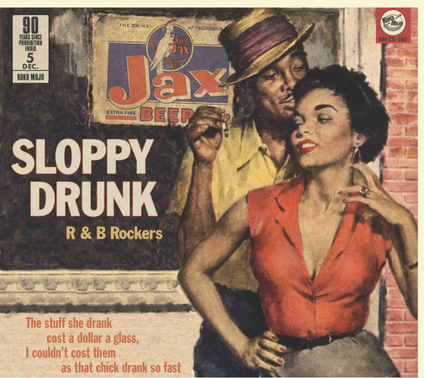 Sloppy Drunk  - R & B Rockers