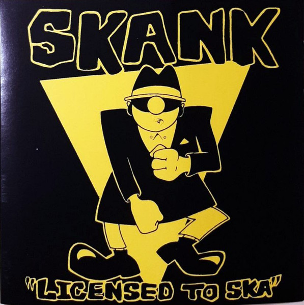 Skank (Licensed To Ska) 