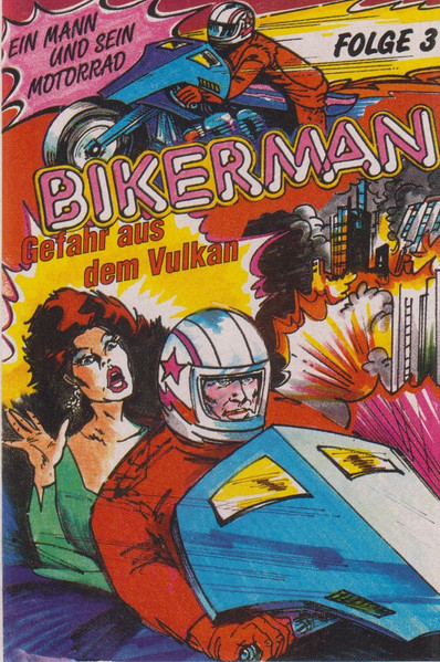 Bikerman 3 - Gefahr Aus Dem Vulkan