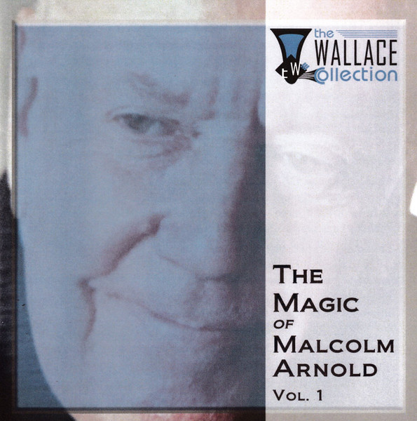 The Magic Of Malcolm Arnold Vol. 1
