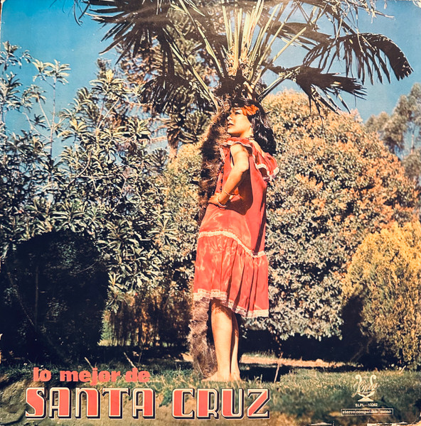 Lo Mejor De Santa Cruz
