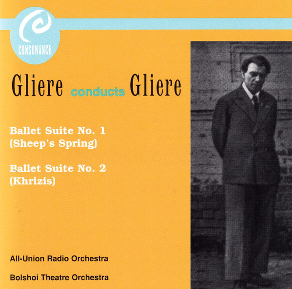 Gliere Conducts Gliere: Ballet Suites
