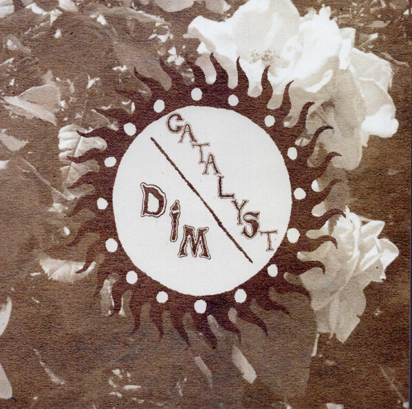 Catalyst/Dim