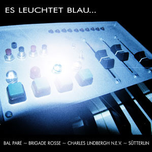 Es Leuchtet Blau...