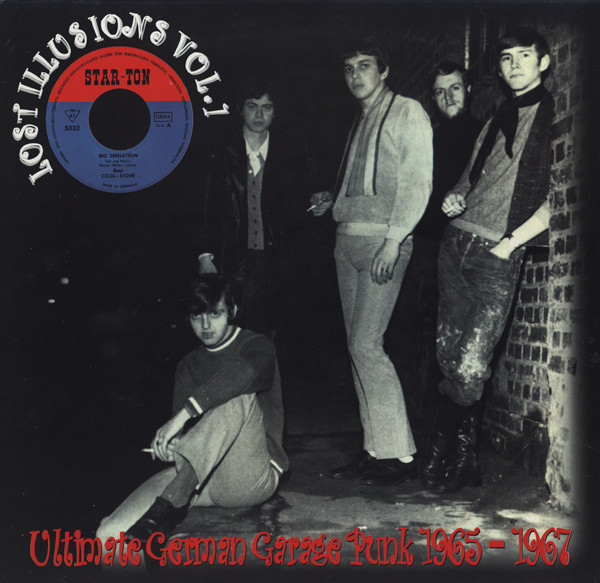 Lost Illusions Vol. 1 (Ultimate German Garage Punk 1965 – 1967)